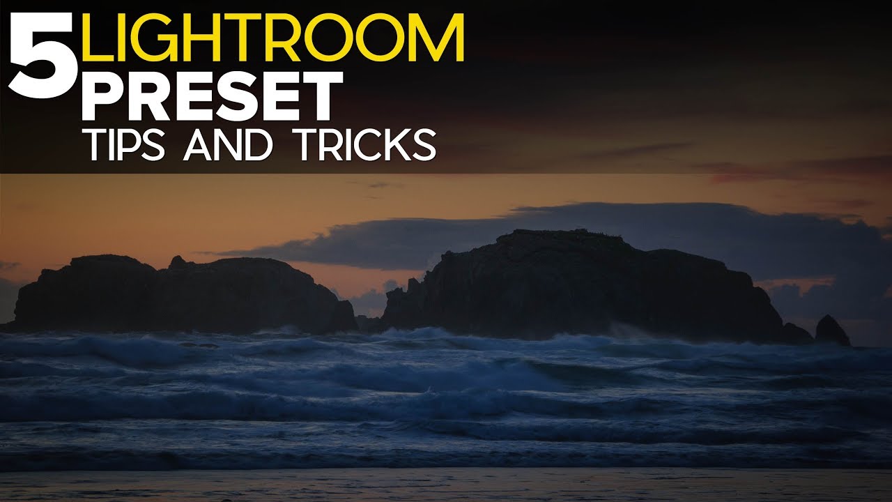 Lightroom Preset Tips You Probably Haven't Thought About (But Should)