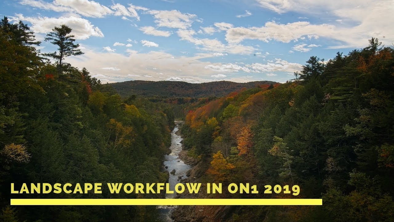 Rethinking Your Landscape Editing Order in ON1 Photo RAW 2019